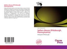 Bookcover of Sellers House (Pittsburgh, Pennsylvania)