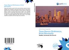 Bookcover of Teen Dance Ordinance, Krist Novoselic