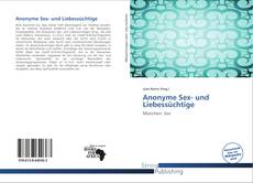 Couverture de Anonyme Sex- und Liebessüchtige