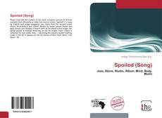 Portada del libro de Spoiled (Song)