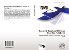 Обложка People'S Republic Of China – Pakistan Relations