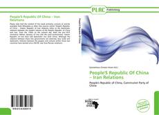 Bookcover of People'S Republic Of China – Iran Relations