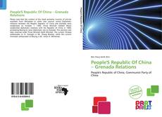 Capa do livro de People'S Republic Of China – Grenada Relations 