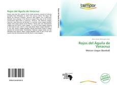 Bookcover of Rojos del Águila de Veracruz