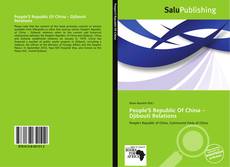 Bookcover of People'S Republic Of China – Djibouti Relations