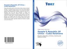 Capa do livro de People'S Republic Of China – Cuba Relations 