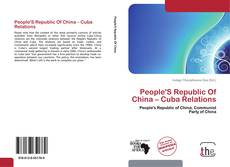 Copertina di People'S Republic Of China – Cuba Relations