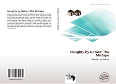 Naughty by Nature: Tha Mixtape kitap kapağı