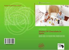 Capa do livro de History Of Chocolate In Spain 