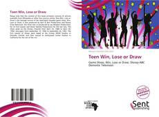 Capa do livro de Teen Win, Lose or Draw 