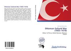 Capa do livro de Ottoman–Safavid War (1603–1618) 