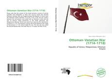 Bookcover of Ottoman–Venetian War (1714–1718)