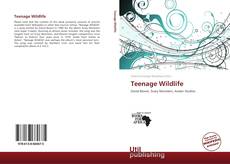 Teenage Wildlife的封面