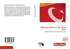 Bookcover of Ottoman Wars in the Near East