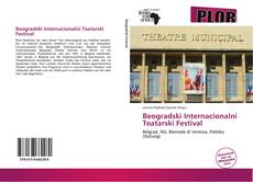 Bookcover of Beogradski Internacionalni Teatarski Festival