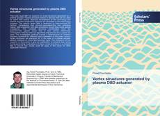 Buchcover von Vortex structures generated by plasma DBD actuator