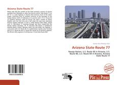 Bookcover of Arizona State Route 77