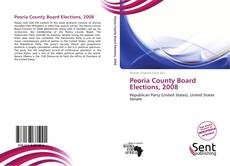 Peoria County Board Elections, 2008的封面