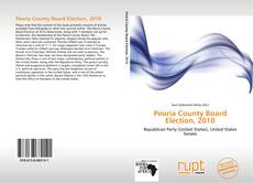 Buchcover von Peoria County Board Election, 2010