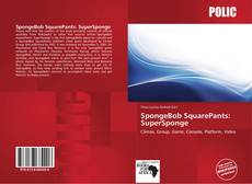 Bookcover of SpongeBob SquarePants: SuperSponge