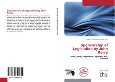 Обложка Sponsorship of Legislation by John Kerry