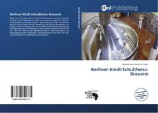 Bookcover of Berliner-Kindl-Schultheiss-Brauerei