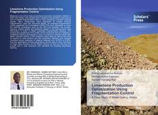 Capa do livro de Limestone Production Optimization Using Fragmentation Control 