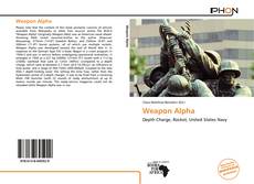 Weapon Alpha kitap kapağı