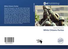 White Citizens Parties kitap kapağı