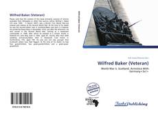 Capa do livro de Wilfred Baker (Veteran) 