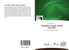 Bookcover of Semaphore South, South Australia