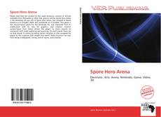 Capa do livro de Spore Hero Arena 