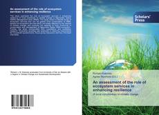 An assessment of the role of ecosystem services in enhancing resilience kitap kapağı