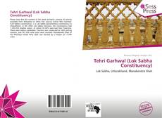 Portada del libro de Tehri Garhwal (Lok Sabha Constituency)