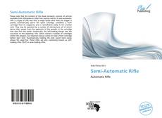 Semi-Automatic Rifle kitap kapağı