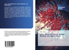 Buchcover von Lévy Jump-Diffusions, Market Models, and Applications