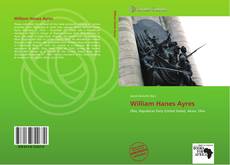 Bookcover of William Hanes Ayres