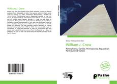 Bookcover of William J. Crow