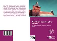 Buchcover von Worldwar: Upsetting The Balance