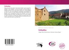 Bookcover of Felbabka