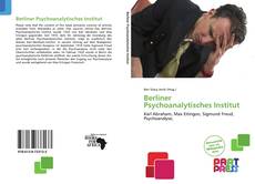 Bookcover of Berliner Psychoanalytisches Institut