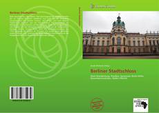 Bookcover of Berliner Stadtschloss