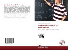 Couverture de Worldwide Center Of Mathematics