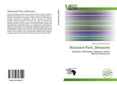 Bookcover of Wawaset Park, Delaware