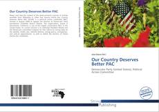 Copertina di Our Country Deserves Better PAC