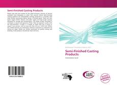 Buchcover von Semi-Finished Casting Products