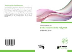 Bookcover of Semi-Flexible Rod Polymer