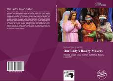 Portada del libro de Our Lady's Rosary Makers