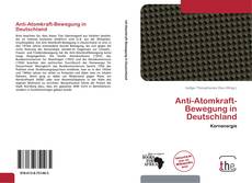 Anti-Atomkraft-Bewegung in Deutschland kitap kapağı