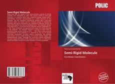 Semi-Rigid Molecule的封面